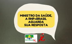 MINISTRO DA SAÚDE, A RNP+BRASIL AGUARDA SUA RESPOSTA (ARTE 694 X 350 SITE)
